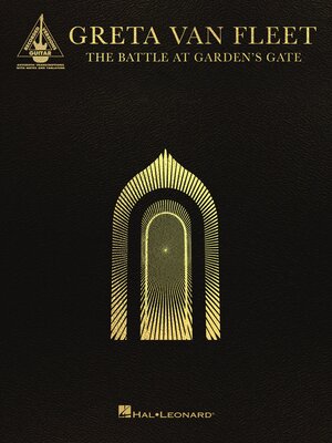 cover image of Greta Van Fleet--The Battle at Garden's Gate